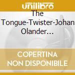 The Tongue-Twister-Johan Olander Quartet cd musicale di Alba Records
