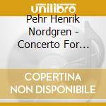 Pehr Henrik Nordgren - Concerto For Clarinet, Symphony No.1 cd