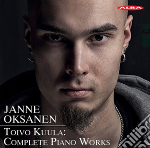 Toivo Kuula - Complete Piano Works cd musicale