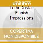 Terhi Dostal: Finnish Impressions cd musicale