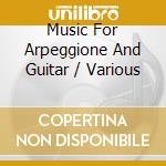 Music For Arpeggione And Guitar / Various cd