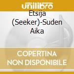 Etsija (Seeker)-Suden Aika cd