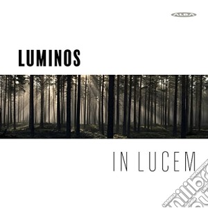 Luminos: In Lucem cd musicale di Various Composers