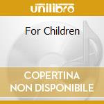 For Children cd