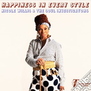 (LP Vinile) Nicole Willis & The - Happiness In Every Style lp vinile di Nicole Willis & The
