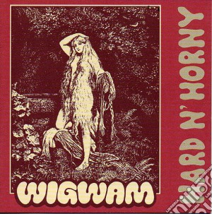 Wigwam - Hard N' Horny -Remastered cd musicale di Wigwam