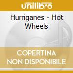 Hurriganes - Hot Wheels cd