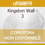 Kingston Wall - 3 cd