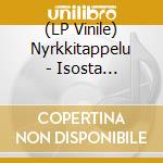 (LP Vinile) Nyrkkitappelu - Isosta Nyrkista Naamaan vinile