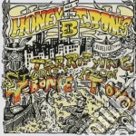 Honey B & T-bones - Terrifying Stories From T-bone Town cd