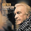 Hayden Thompson - Standing Tall cd