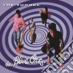 Blue Cats (The) - The Tunnel