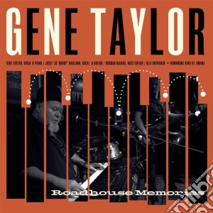 (LP Vinile) Gene Taylor - Roadhouse Memories lp vinile di Gene Taylor