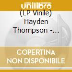 (LP Vinile) Hayden Thompson - Learning The Game