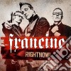 (LP Vinile) Francine - Rightnow! cd