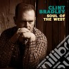Clint Bradley - Soul Of The West cd
