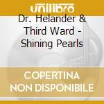 Dr. Helander & Third Ward - Shining Pearls cd