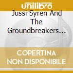 Jussi Syren And The Groundbreakers - Bluegrass Voice cd
