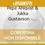 Pepe Ahlqvist & Jukka Gustavson - Stovall Coahoma. A Tribute To Eddie Boyd cd