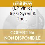 (LP Vinile) Jussi Syren & The Groundbreakers - New World In The Morning vinile