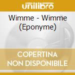 Wimme - Wimme (Eponyme)