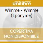 Wimme - Wimme (Eponyme) cd