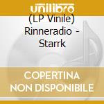 (LP Vinile) Rinneradio - Starrk vinile