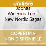Joonas Widenius Trio - New Nordic Sagas cd musicale