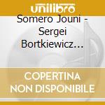 Somero Jouni - Sergei Bortkiewicz Piano Works Vol 5 cd