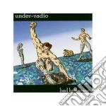Under Radio - Bad Heir Ways cd