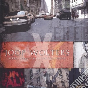 Joop Wolters - Speed Traffic And Guitar cd musicale di Joop Wolters