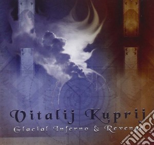 Vitalij Kuprij - Glacial Inferno + Revenge (2 Cd) cd musicale di Vitalij Kuprij