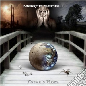 Marco Sfogli - There's Hope cd musicale di Marco Sfogli