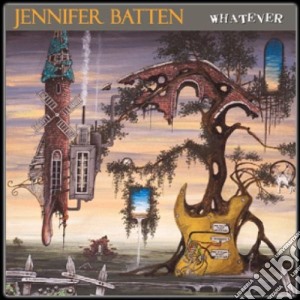 Jennifer Batten - Whatever cd musicale di Jennifer Batten