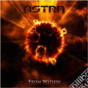 Astra - From Within cd musicale di Astra