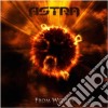 Astra - From Within cd