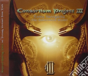 Consortium Project Iii - Terra Incognita cd musicale di Consortium Project Iii