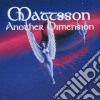 Mattsson - Another Dimension cd