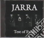 Jarra - Test Of Faith cd