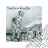 Under-radio - Under-radio cd