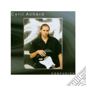 Cyril Achard - Confusion cd musicale di Cyril Achard