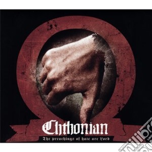 Chthonian - The Preachings Of Hate Are.. cd musicale di Chthonian