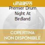 Premier Drum Night At Birdland cd