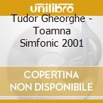 Tudor Gheorghe - Toamna Simfonic 2001 cd