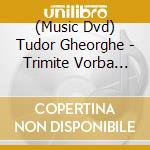 (Music Dvd) Tudor Gheorghe - Trimite Vorba (inregistrare Concert 2004) cd musicale