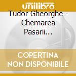 Tudor Gheorghe - Chemarea Pasarii De-acasa (2 Cd) cd