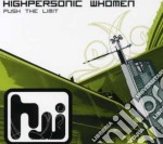 Highpersonic Whomen - Push The Limit