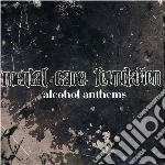 Mental Care Foundati - Alcohol Anthems cd