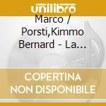 Marco / Porsti,Kimmo Bernard - La Tierra cd