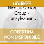 Nicolas Simion Group - Transylvanian Jazz cd